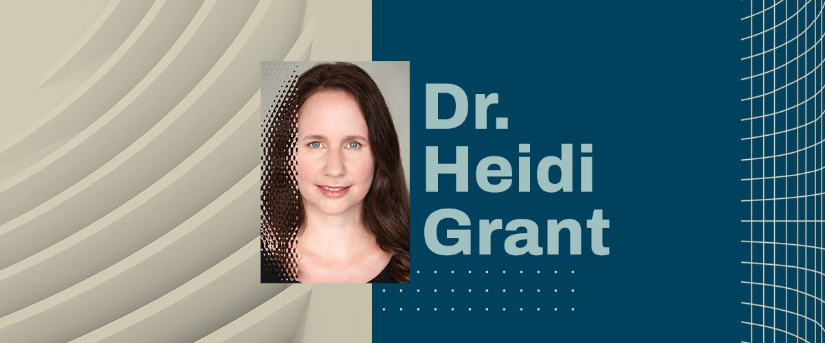 Asking for Help Dr. Heidi Grant
